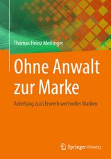 Ohne Anwalt zur Marke - Thomas Heinz Meitinger