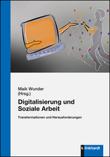 Digitalisierung und Soziale Arbeit - 