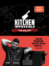 Kitchen Impossible - Tim M&auml;lzer