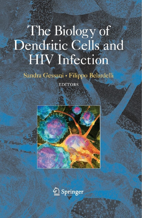 The Biology of Dendritic Cells and HIV Infection - 