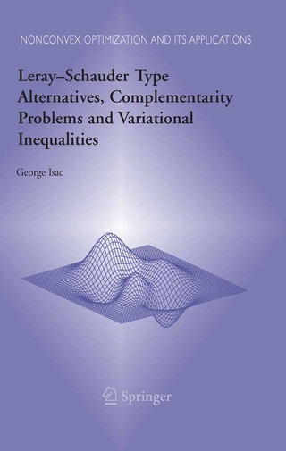 Leray–Schauder Type Alternatives, Complementarity Problems and Variational Inequalities