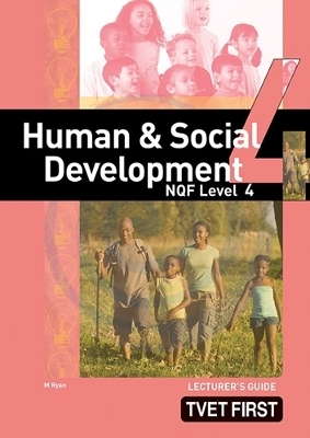 Human & Social Development NQF4 Lecturer's Guide