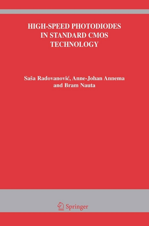 High-Speed Photodiodes in Standard CMOS Technology - Sasa Radovanovic, Anne-Johan Annema, Bram Nauta