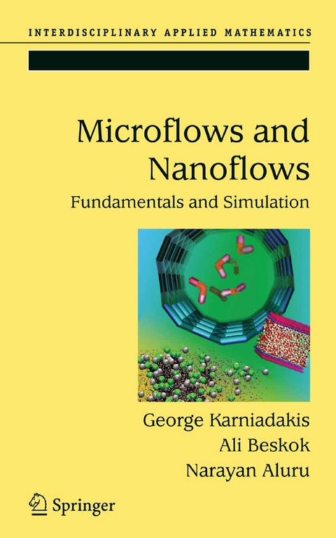 Microflows and Nanoflows -  Narayan Aluru,  Ali Beskok,  George Karniadakis