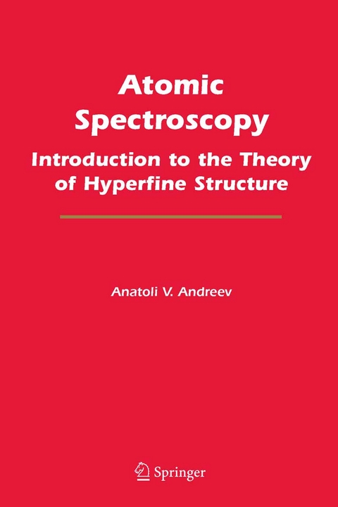 Atomic Spectroscopy - Anatoli  V. Andreev
