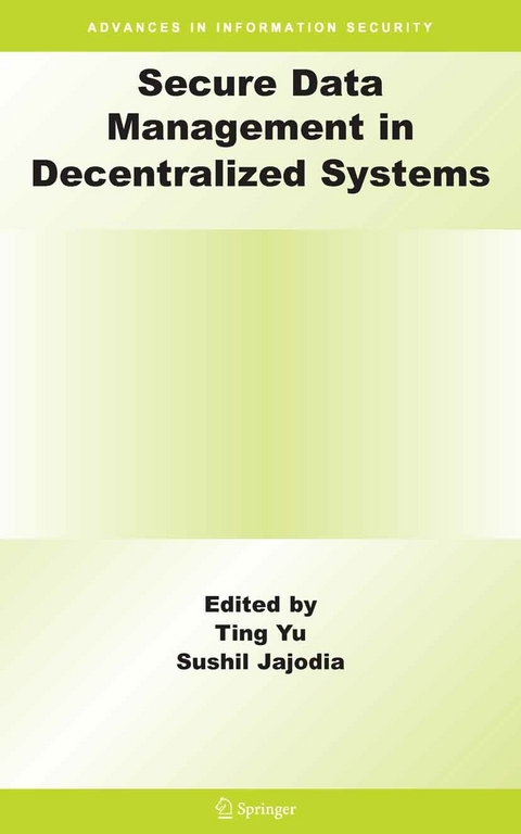 Secure Data Management in Decentralized Systems - 