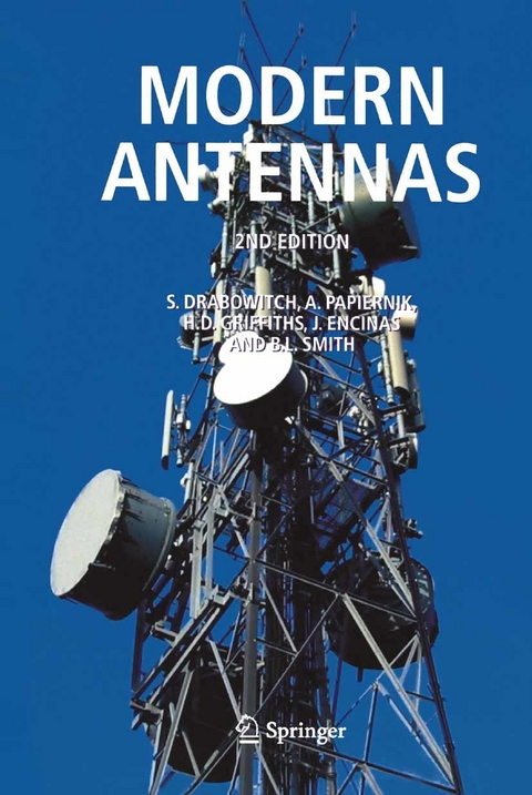 Modern Antennas - S. Drabowitch, A. Papiernik, Hugh Griffiths, J. Encinas, B.L. Smith