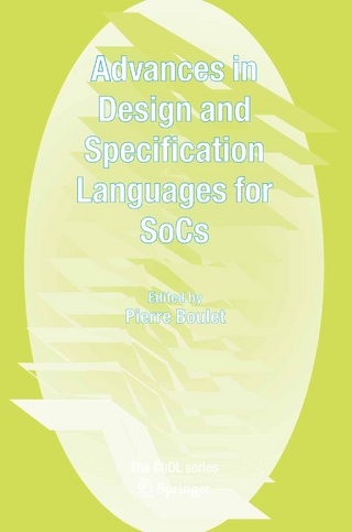 Advances in Design and Specification Languages for SoCs