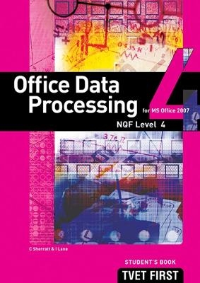 Office Data Processing (for MS Office 2010) NQF4 Student's Book and CD