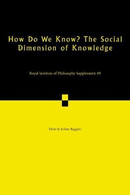 How Do We Know? The Social Dimension of Knowledge: Volume 89
