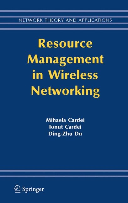 Resource Management in Wireless Networking - 
