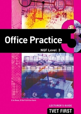 Office Practice NQF3 Lecturer's Guide