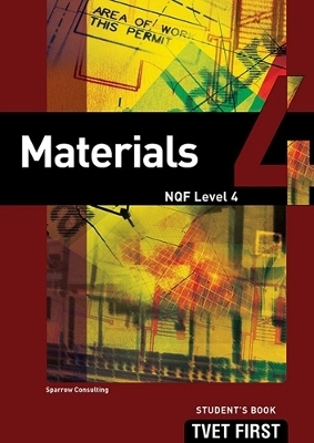 Materials NQF4 Student's Book - Sparrow Consulting Sparrow Consulting