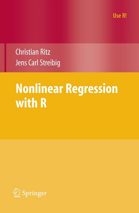 Nonlinear Regression with R - Christian Ritz, Jens Carl Streibig