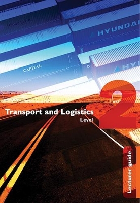 Transport and Logistics NQF2 Lecturer's Guide