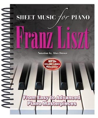 Franz Liszt: Sheet Music for Piano