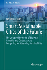 Smart Sustainable Cities of the Future - Simon Elias Bibri