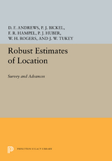 Robust Estimates of Location - David F. Andrews, Frank R. Hampel