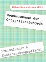 Bestattungen durch die Ortspolizeibeh&ouml;rde in Deutschland - 