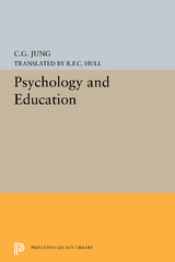 Psychology and Education - C. G. Jung