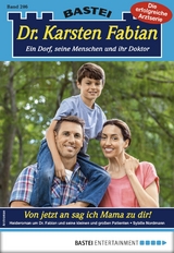 Dr. Karsten Fabian 206 - Arztroman - Sybille Nordmann