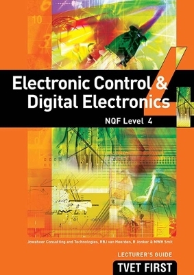 Electronic Control & Digital Electronics NQF4 Lecturer's Guide - Jowaheer Consulting and Technologies Jowaheer Consulting and Technologies