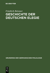 Geschichte der deutschen Elegie - Friedrich Beissner