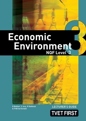 Economic Environment NQF3 Lecturer's Guide