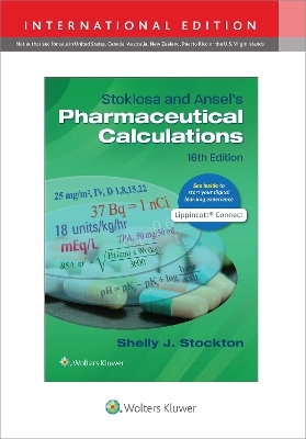 Stoklosa and Ansel's Pharmaceutical Calculations - Shelly J Stockton