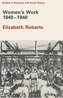 Women's Work, 1840-1940