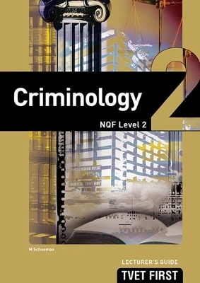Criminology NQF2 Lecturer's Guide