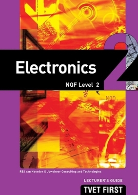 Electronics NQF2 Lecturer's Guide - Jowaheer Consulting and Technologies Jowaheer Consulting and Technologies