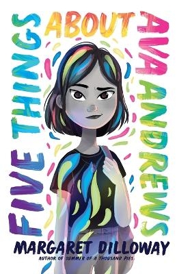 Five Things About Ava Andrews - Margaret Dilloway