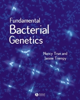 Fundamental Bacterial Genetics - Nancy Trun, Janine Trempy