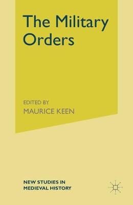 The Military Orders - Alan Forey