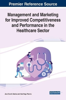 Management and Marketing for Improved Competitiveness and Performance in the Healthcare Sector
