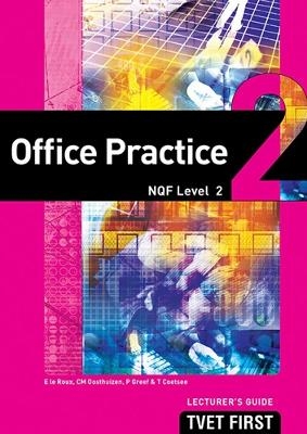 Office Practice NQF2 Lecturer's Guide