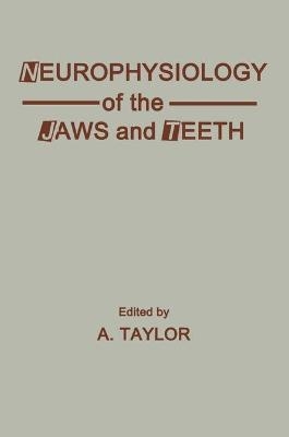 Neurophysiology of Jaws and Teeth