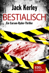 Bestialisch - Jack Kerley
