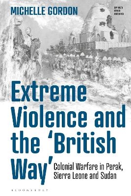 Extreme Violence and the &lsquo;British Way&rsquo; - Michelle Gordon