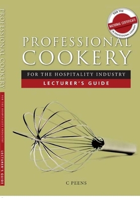 Professional Cookery for the Hospitality Industry - Lecturer's Guide