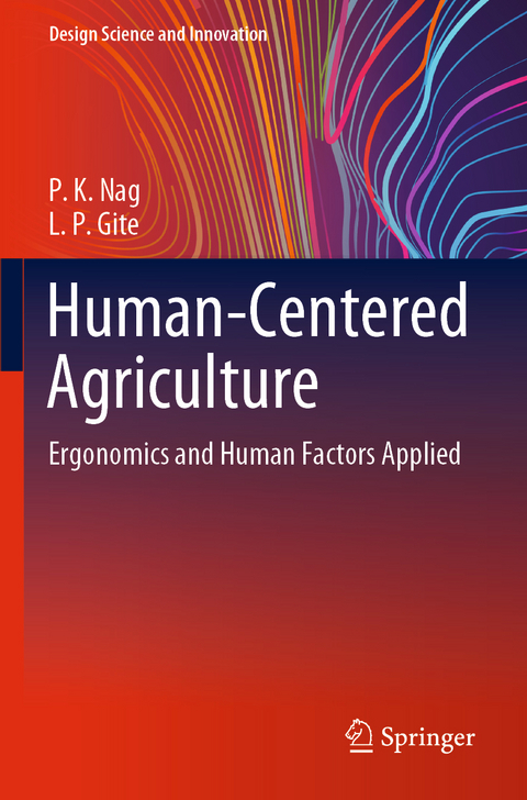 Human-Centered Agriculture - P. K. Nag, L. P. Gite