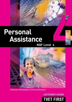 Personal Assistance NQF4 Lecturer's Guide