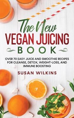 The New Vegan Juicing Book
