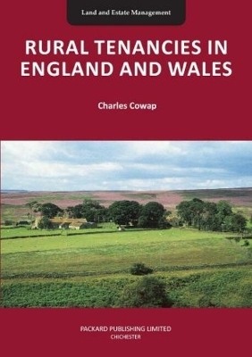 Rural Tenancies in England and Wales - Charles Cowap