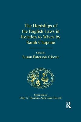 The Hardships of the English Laws in Relation to Wives by Sarah Chapone
