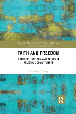 Faith and Freedom - Donald A. Crosby