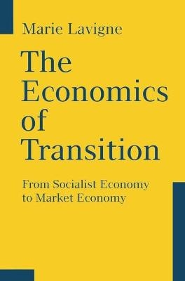 The Economics of Transition - Marie Lavigne