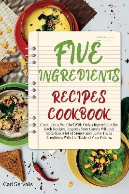 5-Ingredients Recipes Cookbook