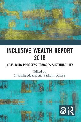 Inclusive Wealth Report 2018 - 